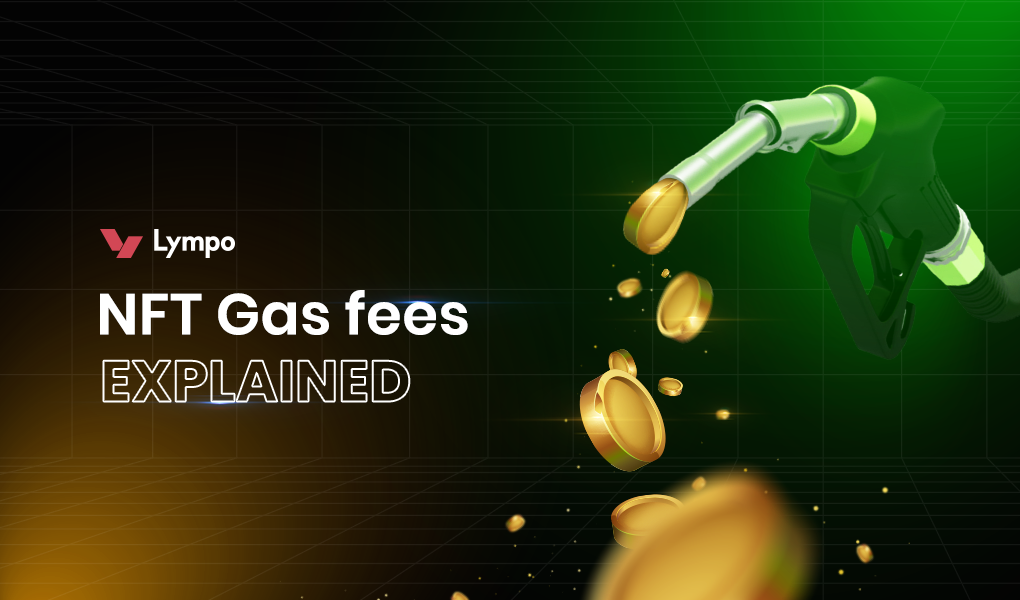 NFT Gas Fees Explained