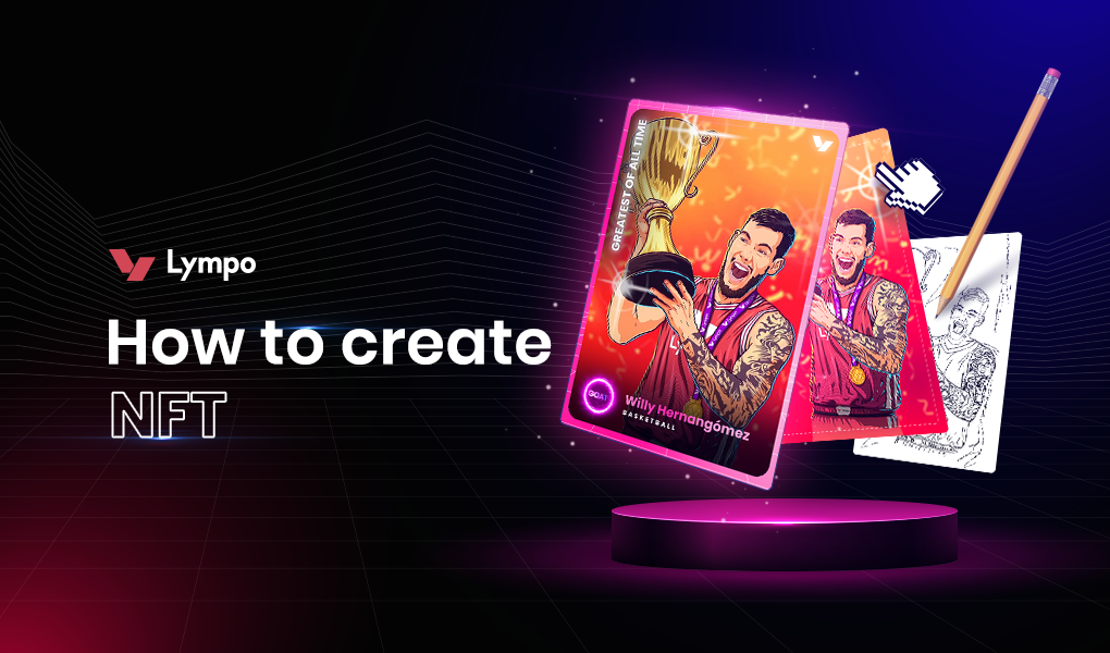 How to Easily Create Your Own NFT in 5 Steps
