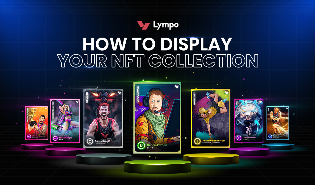 How to Display Your NFT Collection