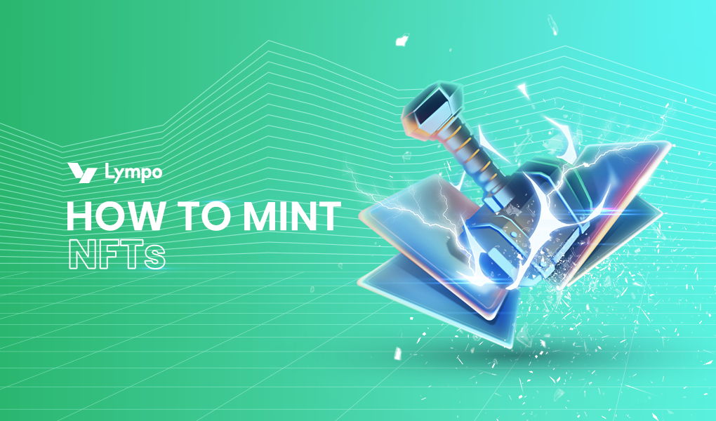 How to Mint an NFT: A Complete Guide